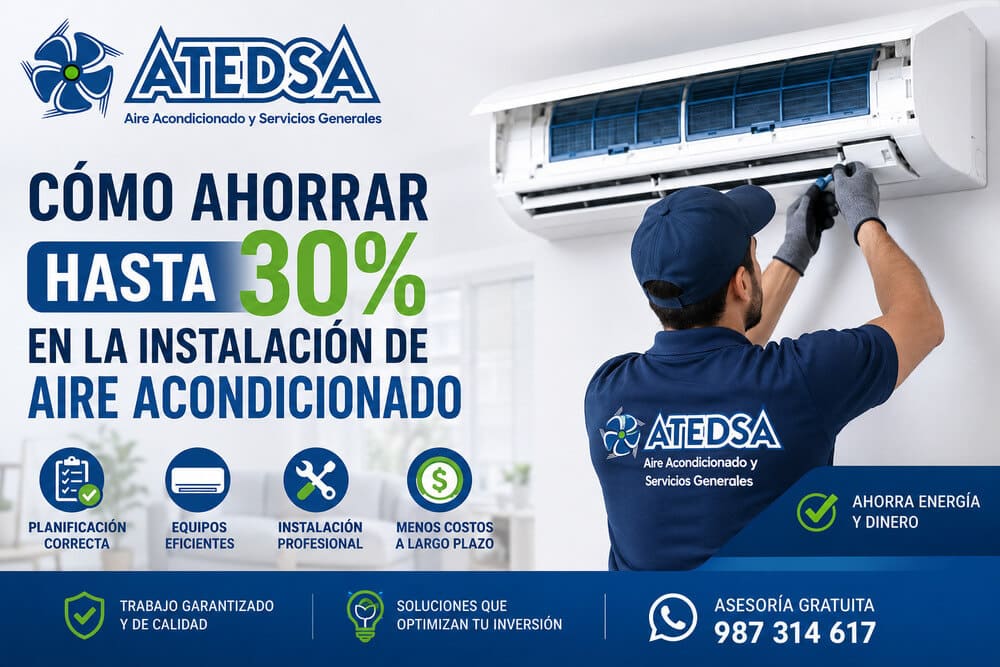 ¿Cómo Ahorrar Hasta 30% en la Instalación de Aire Acondicionado?