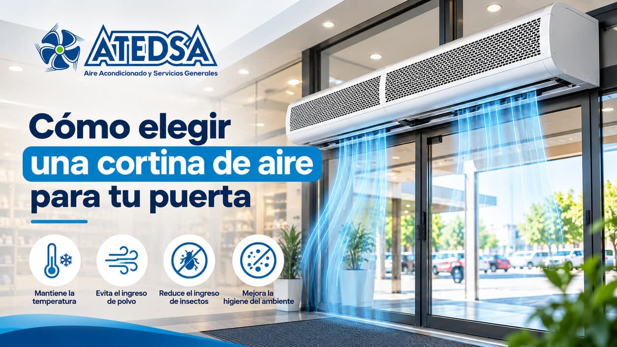 ¿Cómo elegir una cortina de aire para tu puerta: ancho, altura y caudal?